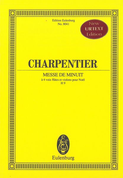 Messe De Minuit : A 4 Voix Flutes Et Violons Pour Noel, H9.