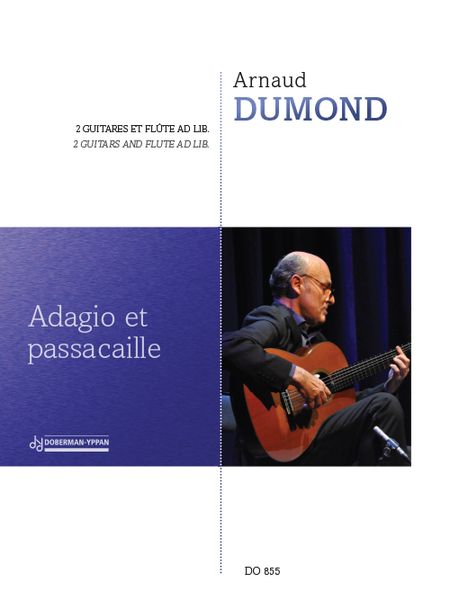 Adagio Et Passacaille : For 2 Guitars and Flute Ad Lib.