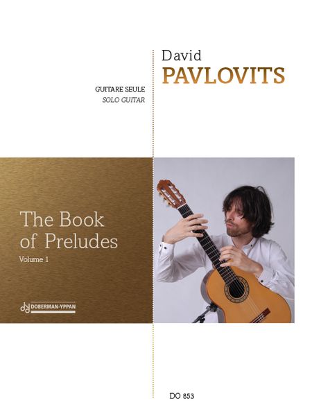 Book Of Preludes, Vol. 1 : For Solo Guitar.