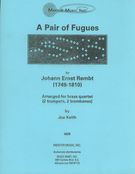 Pair Of Fugues : For Brass Quartet / arranged by Joe Keith.