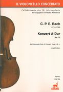 Konzert A-Dur, Wq 172 : Für Violoncello Solo, 2 Violinen, Viola und Basso Continuo.