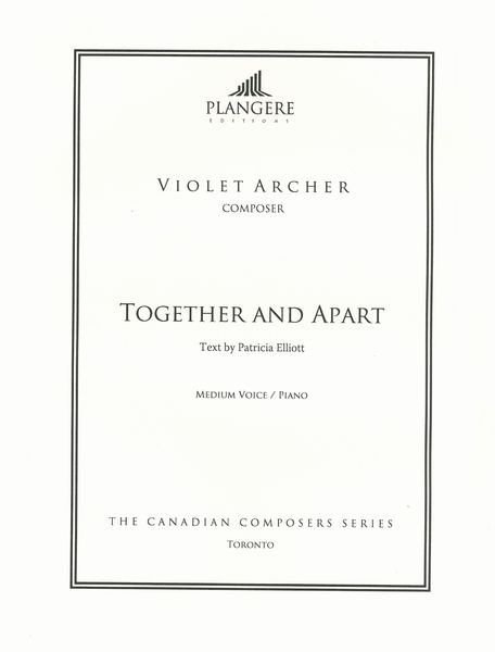 Together and Apart : For Mezzo-Soprano and Piano.