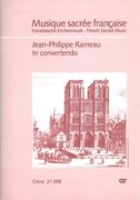 In Convertendo : Motet A Grand Choeur / edited by Jean-Paul C. Montagnier.