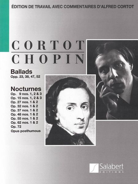 Ballads and Nocturnes : For Piano / Study Edition Commented by Alfred Cortot.