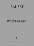 Dornröschen : Pour Quatuor A Cordes, Choeurs Et Orchestre.