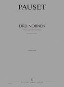 Drei Nornen - Prélude A Siegfried De Richard Wagner : Pour Solistes Et Orchestre.