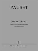 Alte Frau - Prelude A Das Rheingold De Wagner : Pour Solistes, Choeur d'Enfants, Choeur & Orchestre.
