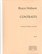 Contrasts : For String Orchestra and Piano.