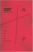 Bamboo Lights : For Chamber Orchestra (2013).
