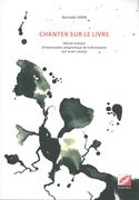 Chanter Sur le Livre : Manuel Pratique D’Improvisation Polyphonique De la Renaissance.