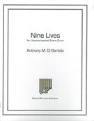 Nine Lives : For Unaccompanied Snare Drum (2013).