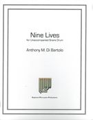 Nine Lives : For Unaccompanied Snare Drum (2013).