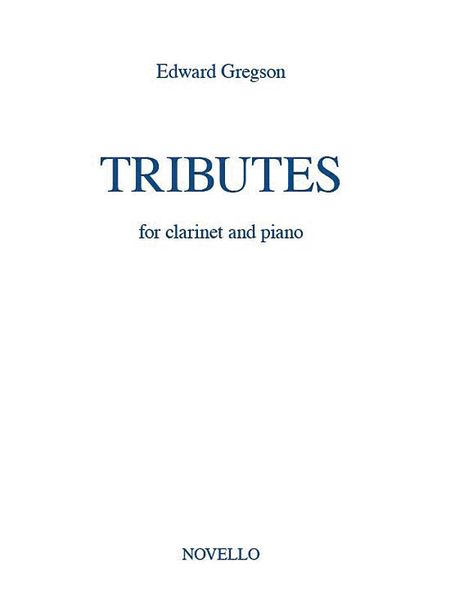 Tributes : For Clarinet and Piano (2010).