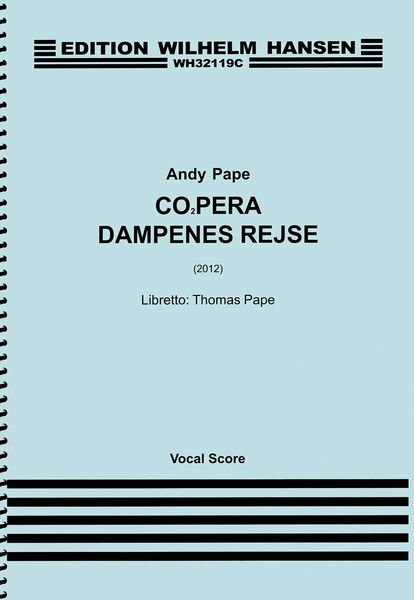Co2pera : Dampenes Rejse (2012).