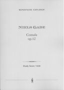 Comala, Op. 12 - Dramatische Gedicht Nach Ossian : Für Solo, Chor und Orchester.
