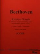 Kreutzer Sonata : An Anonymous Arrangement For String Quintet (2 Violins, Viola, 2 Celllos).