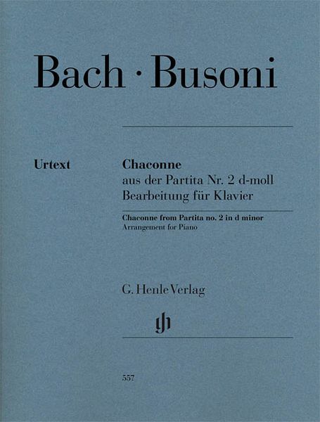 Chaconne Aus der Partita Nr. 2 D-Moll : For Piano / arranged by Ferruccio Busoni.