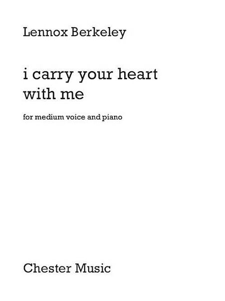 I Carry Your Heart With Me : For Medium Voice and Piano (1972).