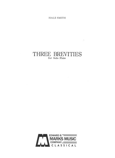 Three Brevities : For Flute Solo.