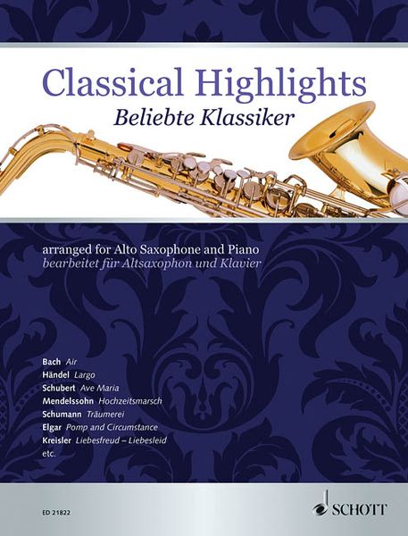 Classical Highlights : For Alto Saxophone and Piano / arranged by Kate Mitchell.