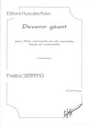 Devenir Géant : Pour Flute, Clarinette, Marimba, Harpe Et Violoncelle.