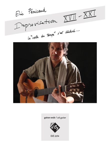 Improvisation XVII-XXI (le Voile Du Temps S'est Déchiré) : For Solo Guitar.