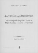 Sub Olea Pacis Et Palma Virtutis : Melodrama De Sancto Wenceslao (1723).