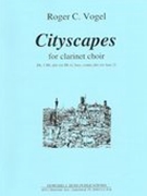 Cityscapes : For Clarinet Choir - Score Only.