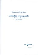 Gesualdo Senza Parole - A 400 Anni Dalla Morte : Per Ensemble.