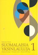 Suomalaisia Yksinlauluja = Finnish Solo Songs, Book 1 : For Soprano/Tenor Voice.