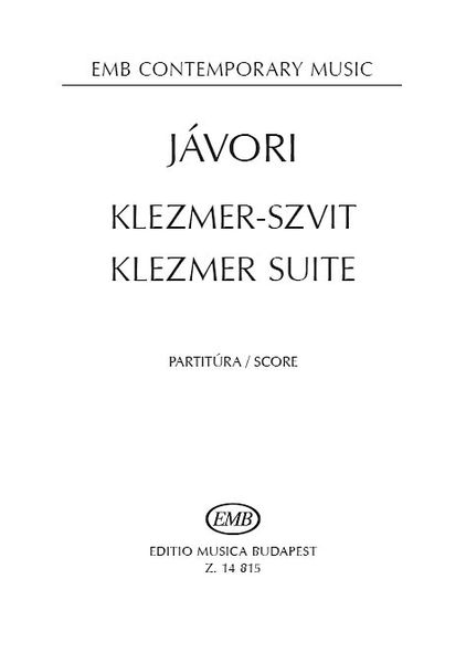 Klezmer Suite : For Klemzer Ensemble and String Orchestra.
