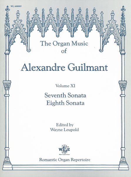 Seventh Sonata and Eighth Sonata : For Organ / edited by Wayne Leupold.