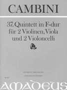 37. Quintett In F-Dur : Für 2 Violinen, Viola und 2 Violoncelli / edited by Yvonne Morgan.