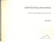 Catskill Set (Songs Without Words) : For Flute, Clarinet, Trumpet, Vibes, Piano, Violin, Vla & Vlc.