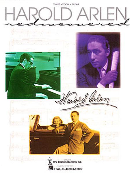 Harold Arlen Rediscovered : Over 30 Standards.