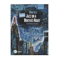 Violin Jazz On A Winter's Night -- 11 Christmas Classics : For Violin and Piano.