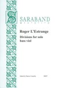 Divisions For Solo Bass Viol / edited by Patrice Connelly.