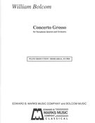 Concerto Grosso : For Saxophone Quartet and Orchestra - Piano reduction.