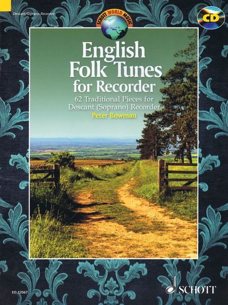 English Folk Tunes For Recorder : 62 Traditional Pieces For Descant (Soprano) Recorder.
