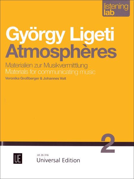 Gyorgy Ligeti : Atmospheres - Materials For Communicating Music.