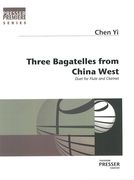 Three Bagatelles From China West : For Flute and Clarinet.
