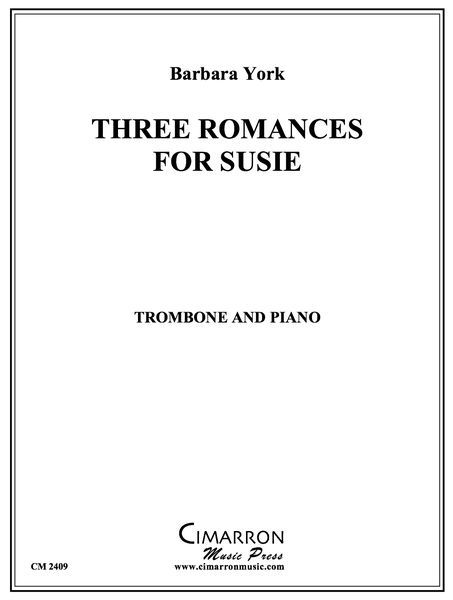 Three Romances For Susie : For Trombone and Piano.