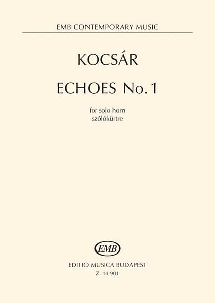 Echoes No. 1 : For Solo Horn (1984) - Revised Edition.