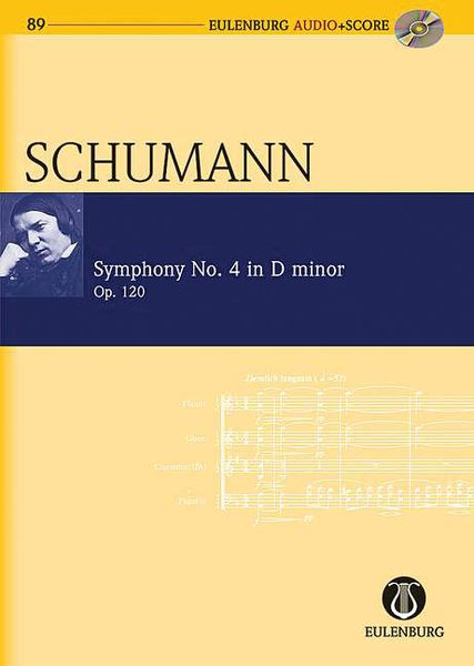 Symphony No. 4 In D Minor, Op. 120 / edited by Linda Corell Roesner.