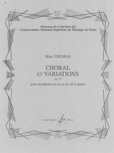 Choral Et Variations : Pour Trompette Et Piano.