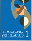 Suomalaisia Yksinlauluja = Finnish Solo Songs, Book 1 : Mezzosoprano/Baritone.