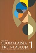 Suomalaisia Yksinlauluja = Finnish Solo Songs, Book 1 : Alto/Basso.