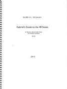 Gabriel's Guide To The 48 States : For Baritone, Electric Guitar, Banjo & Chamber Orchestra (2013).