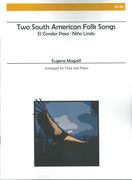 Two South American Folk Songs : For Flute and Piano.