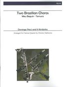 Two Brazilian Choros : For Clarinet Quartet / arranged by Christin Hablewitz.